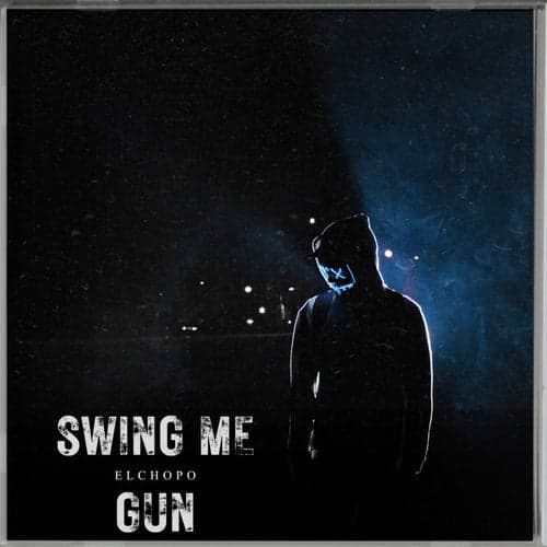 Swing Me Gun