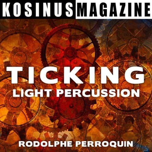 Ticking Light Percussions