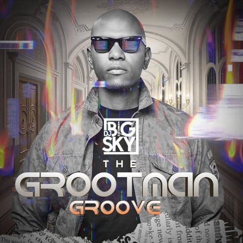 The Grootman Groove
