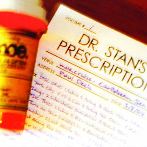Dr. Stan's Prescription Vol. 1