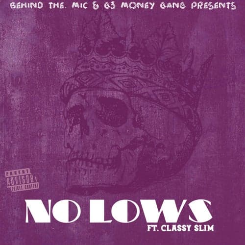 No Lows (feat. Classy Slim)