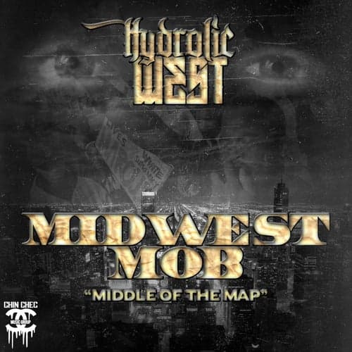 Midwest Mob (Middle of the Map)
