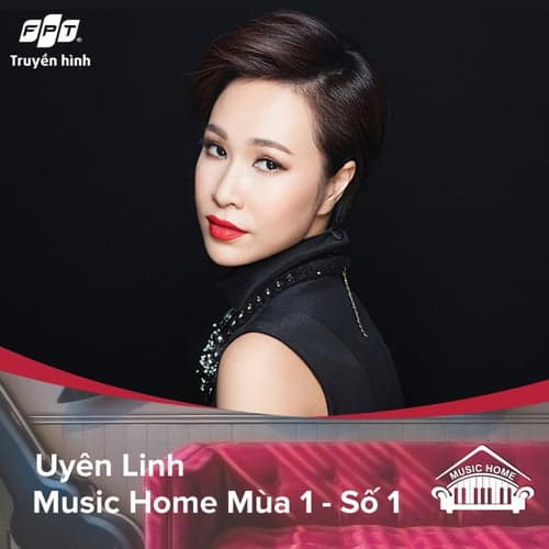 Music Home Uyên Linh (feat. Uyên Linh)