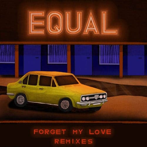 Forget My Love (Remixes)
