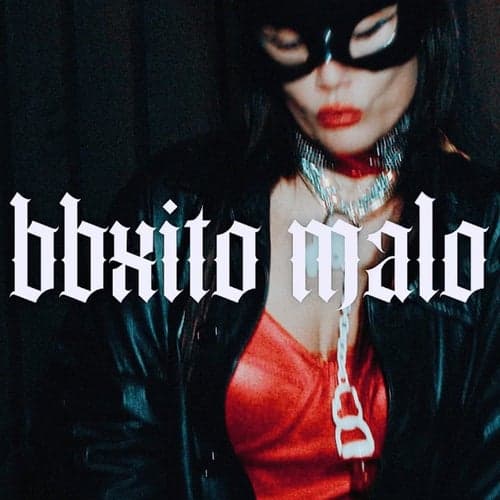 BBXITO MALO (feat. La Suzuki)