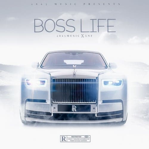 2865 Music Presents: Boss Life