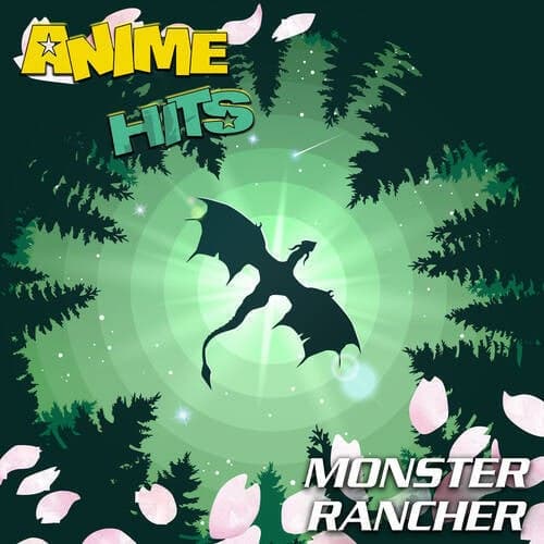 ANIME HITS. Monster Rancher