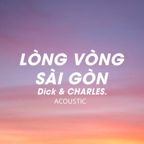 Lòng Vòng Sài Gòn (Acoustic)