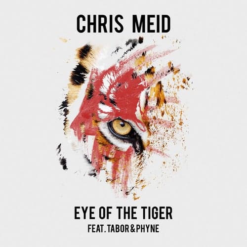 Eye of the Tiger (feat. Tabor & Phyne)