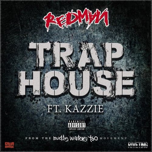 Trap House (feat. Kazzie)