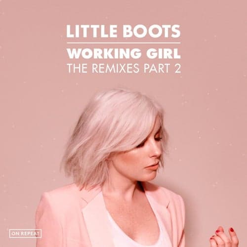 Working Girl (The Remixes, Pt. 2)
