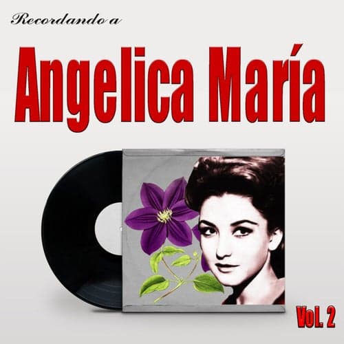 Recordando a Angelica Maria Vol.2
