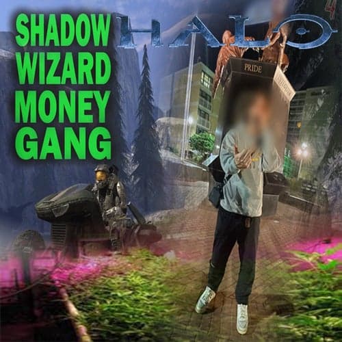HALO (feat. Shadow Wizard Money Gang)