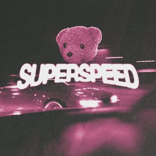 Superspeed
