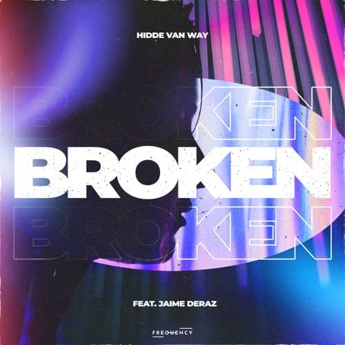 Broken (feat. Jaime Deraz)