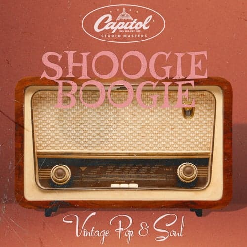 Shoogie Boogie: Vintage Pop & Soul