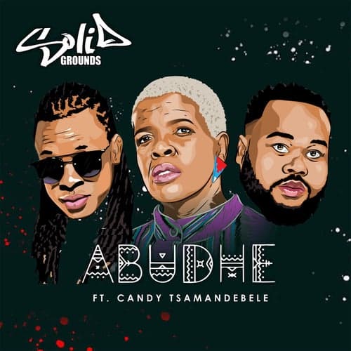 Abudhe (feat. Candy Tsamandebele)