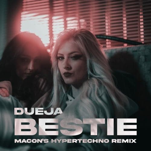 Bestie (Macon's HYPERTECHNO Extended Remix)
