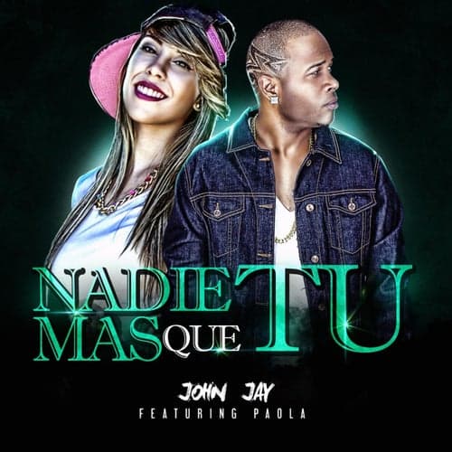 Nadie Más Que Tú (feat. Paola)