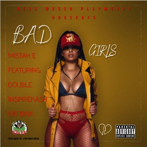 Bad Girls (feat. Double, Inspirekash & 510bink)