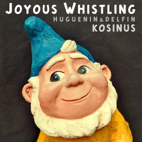 Joyous Whistling