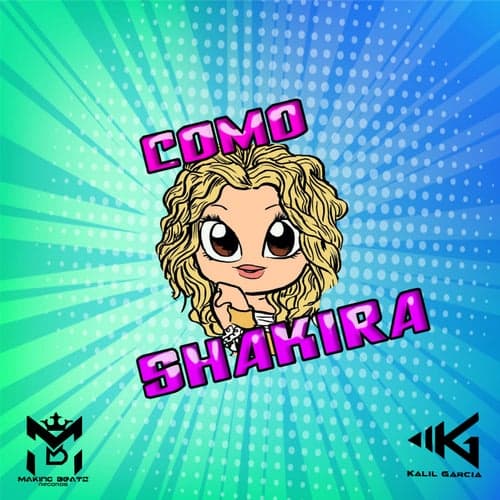Como Shakira (Extended Mix)