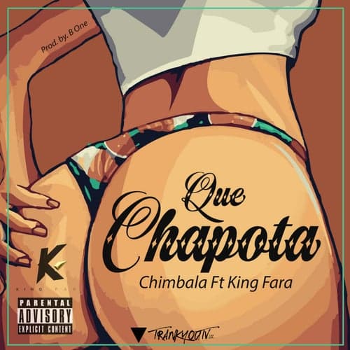 Que Chapota (feat. King Fara)