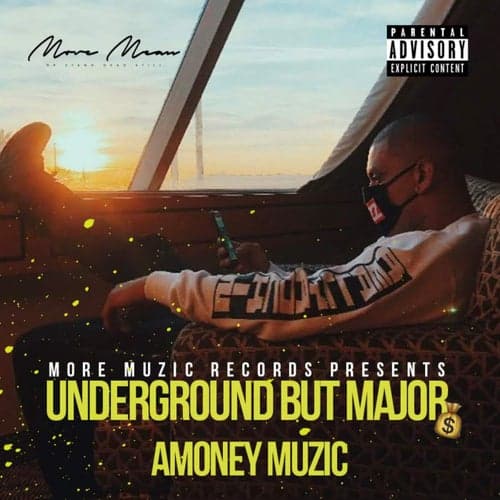 Underground But Major