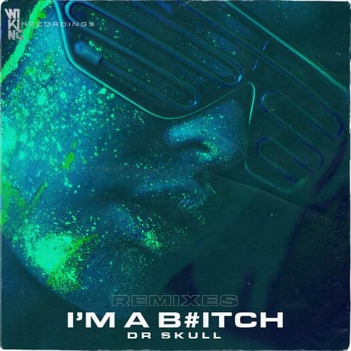 I'm A B#tch (Remixes)