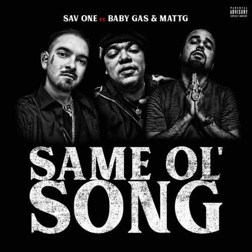 Same Ol' Song (feat. Baby Gas & Matt G)