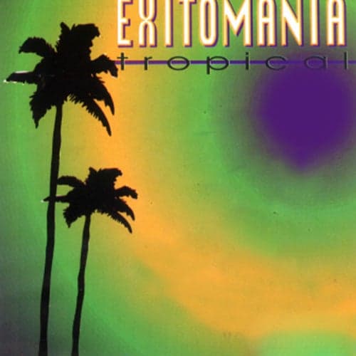 Exitomania Tropical, Vol. 2
