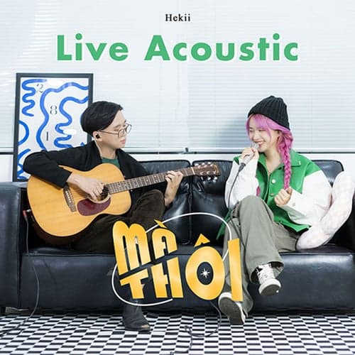 Mà Thôi (Live Acoustic)