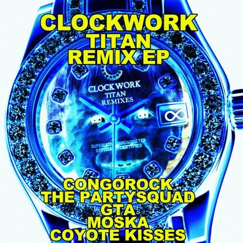 Clockwork Remixes EP