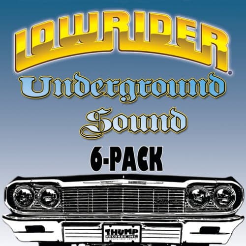 Lowrider Underground Sound 6-Pack