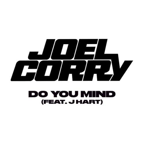 Do You Mind (feat. JHart)