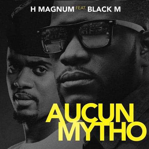 Aucun mytho (feat. Black M)