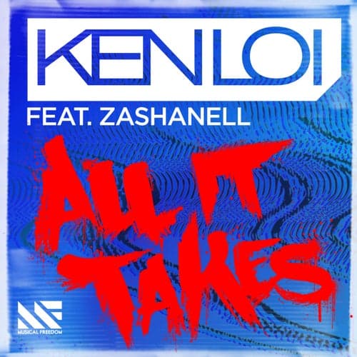 All It Takes (feat. Zashanell)