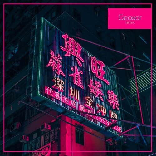 Let You Go (Geoxor Remix)