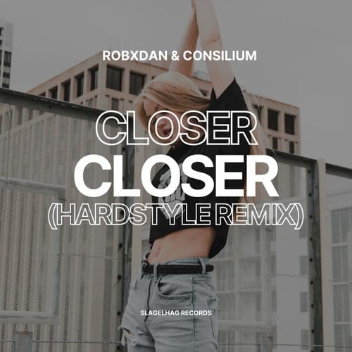 Closer (Hardstyle Remix)