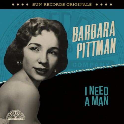 Sun Records Originals: I Need A Man