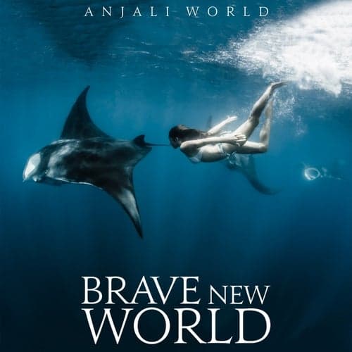 Brave New World - EP