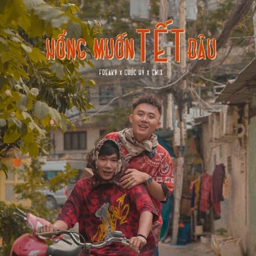 Hổng Muốn Tết Đâu (feat. Chúc Hỷ, CM1X)