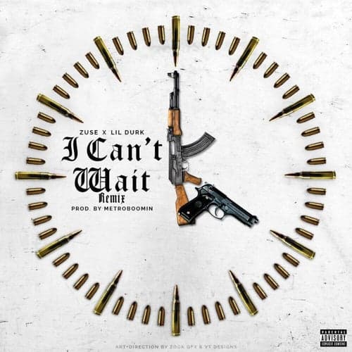 I Can't Wait (Remix) [feat. Lil Durk] - Single