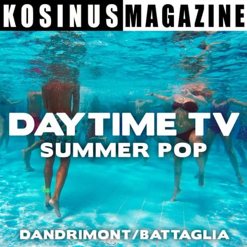 Daytime TV - Summer Pop