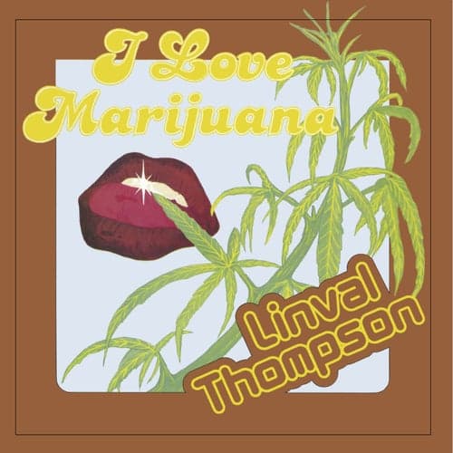 I Love Marijuana (Expanded Version)