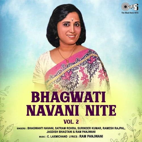 Bhagwati Navani Nite Vol 2