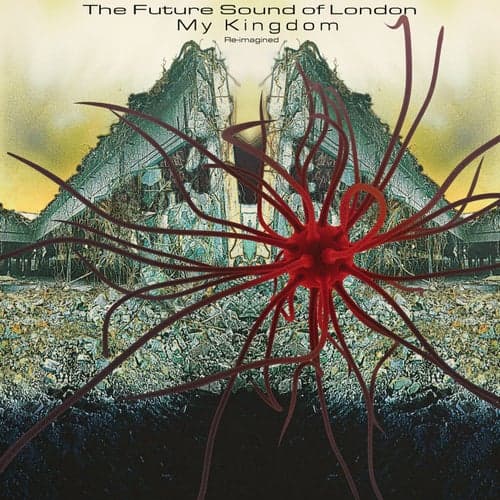 My Kingdom (Re-Imagined)