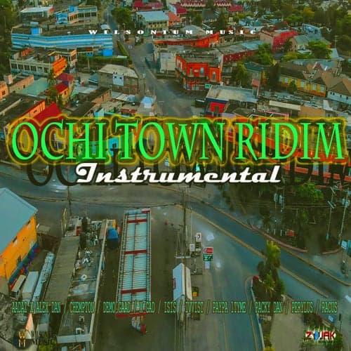 Ochi Town Riddim