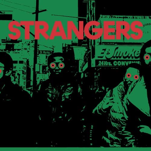 Strangers (feat. A$AP Rocky and Run The Jewels)