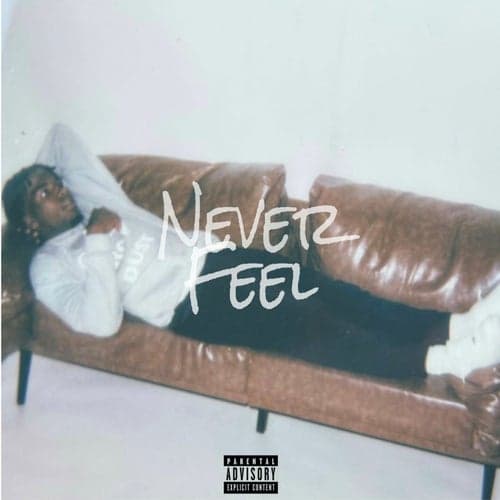 Never Feel